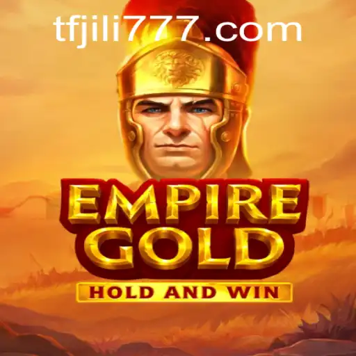 EmpireGold: Unveiling the Adventure of Strategy and Exploration
