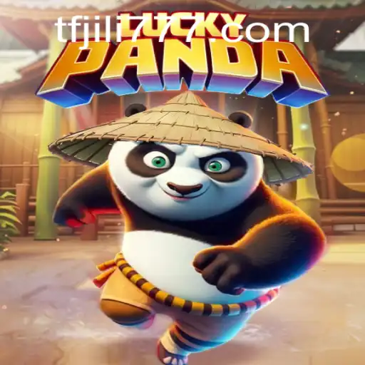 LuckyPanda: Exploring the Exciting World of TF JILI's Latest Adventure