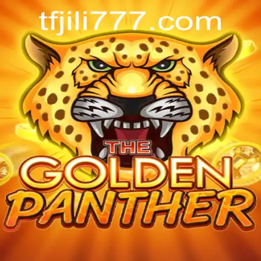 Unveiling the Thrills of GOLDENPANTHER: A Dive into the Features and Dynamics of TF JILI