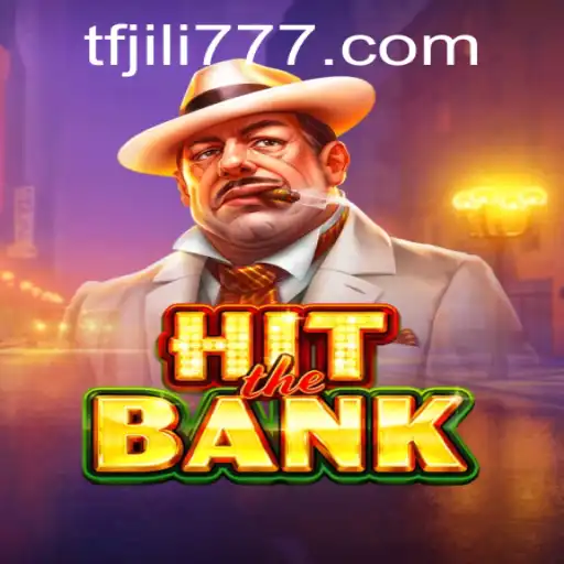 HitTheBank: A Fresh Take on Digital Gaming with TF JILI