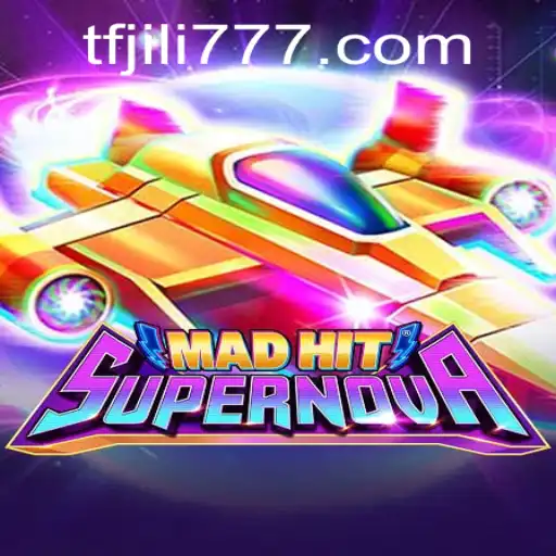 Unveiling MadHitSupernova: A Deep Dive into TF JILI's Latest Gaming Marvel