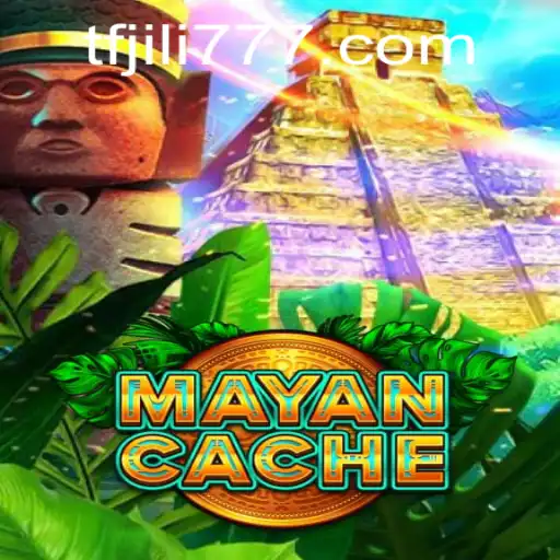 Unveiling the Thrills of MayanCache: A Dive into the World of TF JILI